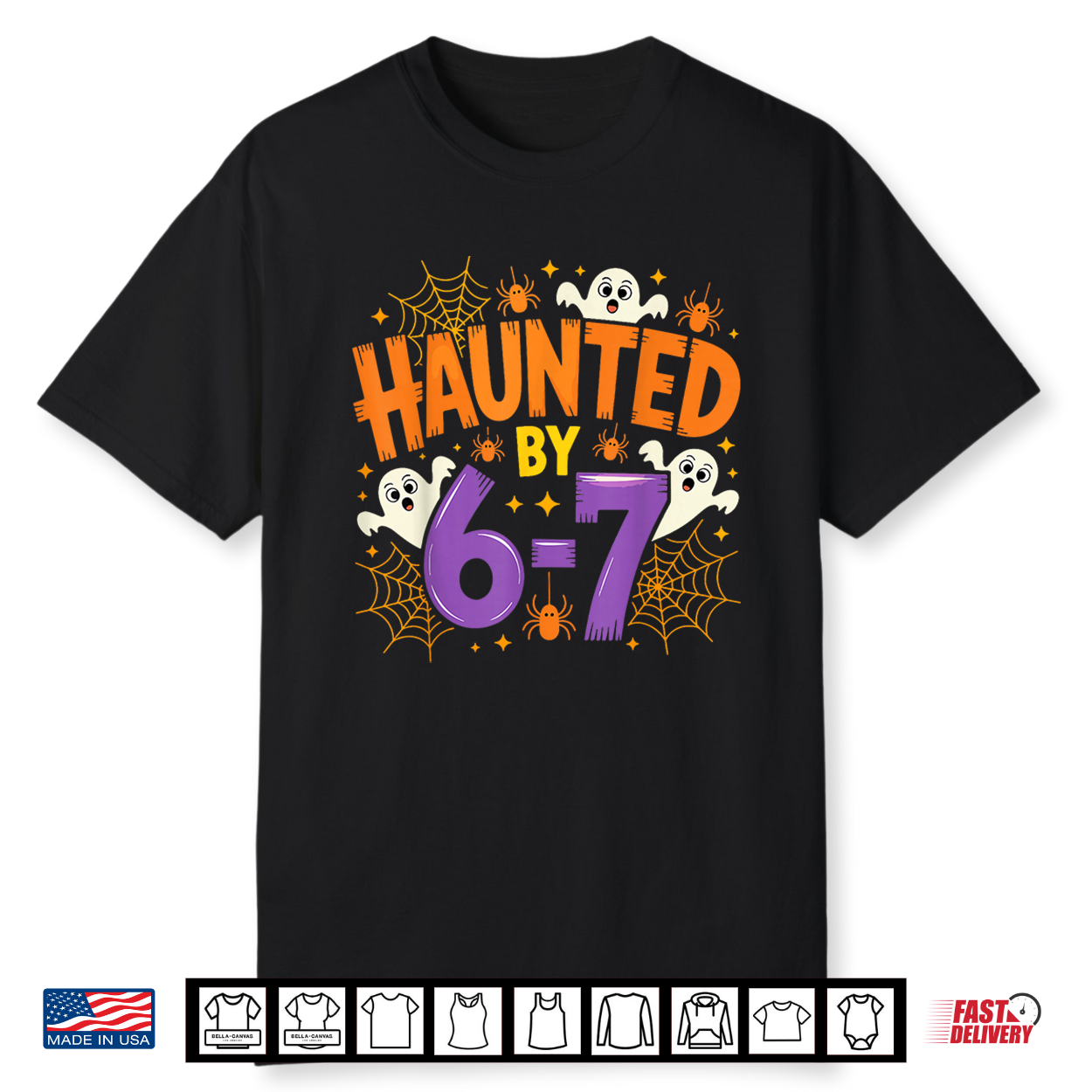 Haunted By 67 Funny Six Seven Meme Spooky Ghost Halloween Shirt