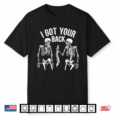 I Got Your Back Funny Skeleton Halloween Humor Tee Shirt