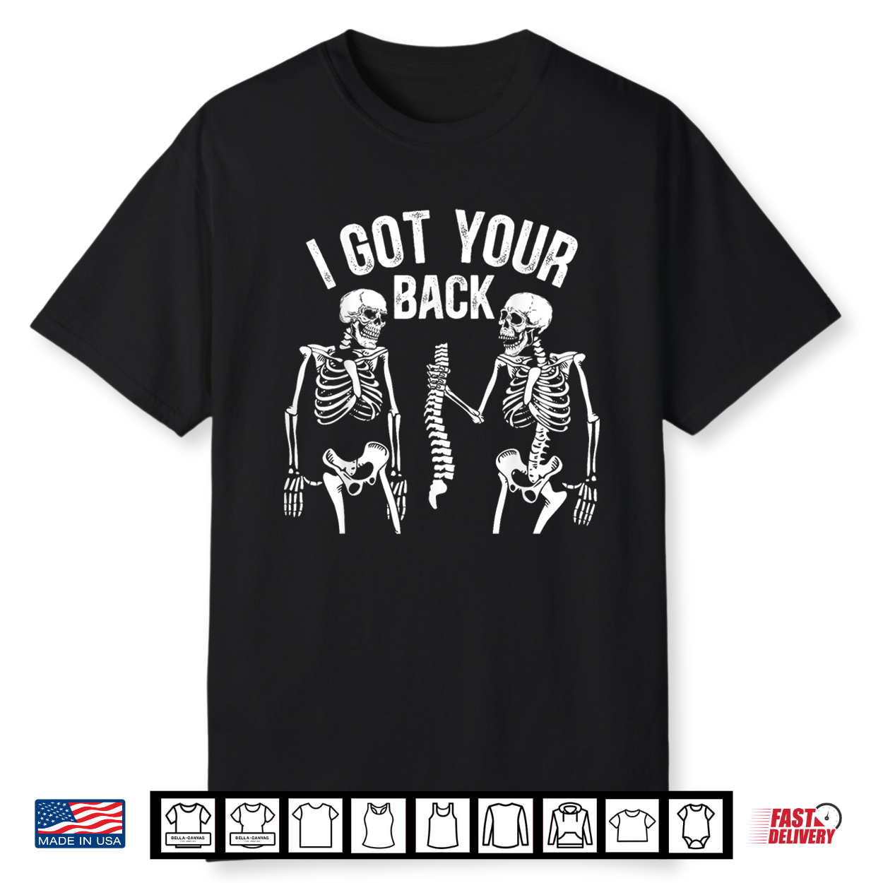 I Got Your Back Funny Skeleton Halloween Humor Tee Shirt I Got Your Back Funny Skeleton Halloween Humor Tee Shirt