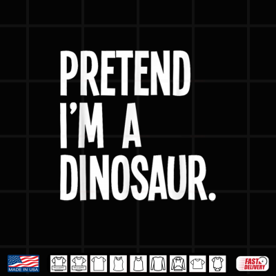Design Pretend Im A Dinosaur Funny Halloween Party Costume Shirt