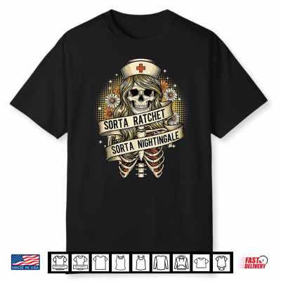 Sorta Ratchet Sorta Nightingale Nurse Funny Halloween Retro Shirt