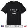 I’M With The Witch Shirt His And Her Outfit Shirt