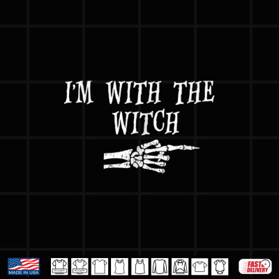 I'M With The Witch Shirt His And Her Outfit Shirt 4 Design Im With The Witch Shirt His And Her Outfit