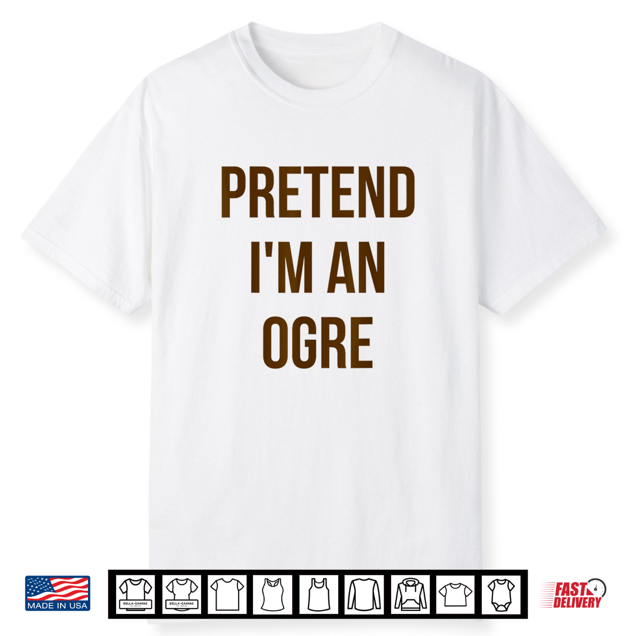 Pretend I’M An Ogre Shirt Adult Costume Halloween Green Shirt Pretend I’M An Ogre Shirt Adult Costume Halloween Green Shirt