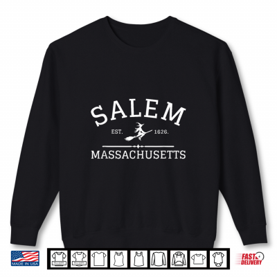 Salem Est 1626 Salem Massachusetts Halloween Shirt 2 Sweatshirt Salem Est 1626 Salem Massachusetts Halloween Shirt