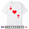 Four Of Hearts Costume Halloween Deck Of Cards Shirt