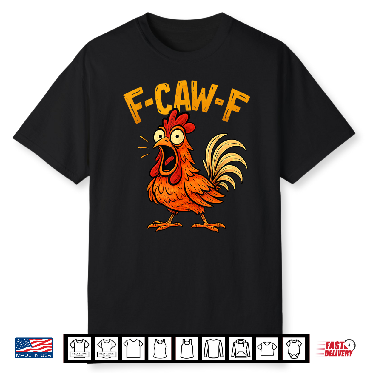 Funny F Caw F Chicken Fcawf Humor Quote Rooster Meme Shirt Funny F Caw F Chicken Fcawf Humor Quote Rooster Meme Shirt