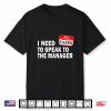 Funny Karen Halloween Lazy Costume Speak To The Manager Shirt