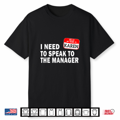 Funny Karen Halloween Lazy Costume Speak To The Manager Shirt