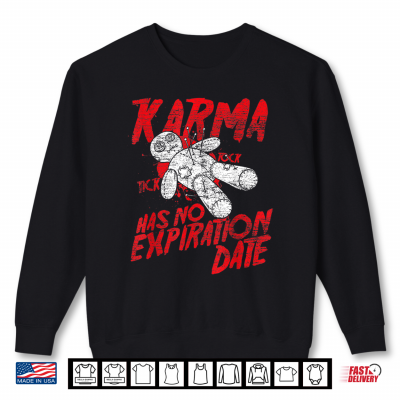 Halloween Voodoo Shirt Doll Costume Gift Scary Karma Shirt 2 Sweatshirt Halloween Voodoo Shirt Doll Costume Gift Scary Karma