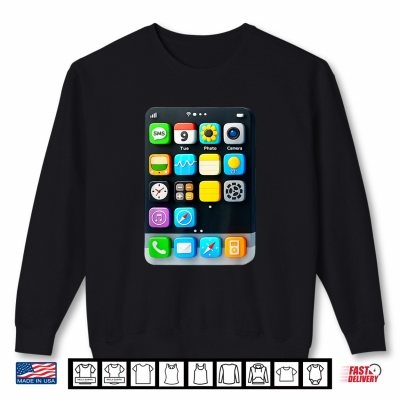 Sweatshirt Cell Phone Screen Smartphone Mobile App Halloween Costume Shirt