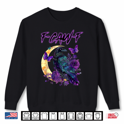 F Caw F Funny Raven Black Crow Spooky Season Halloween Retro Shirt 2 Sweatshirt F Caw F Funny Raven Black Crow Spooky Season Halloween Retro Shirt