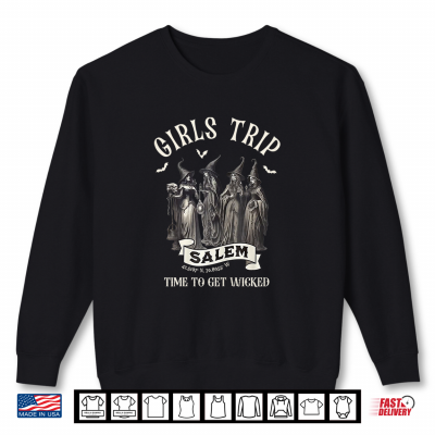Sweatshirt Girls Trip Salem 1692 They Missed One Halloween Witch Trials Shirt