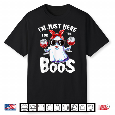 I’M Just Here For The Boos Funny Halloween Gifts Women Ghost Shirt