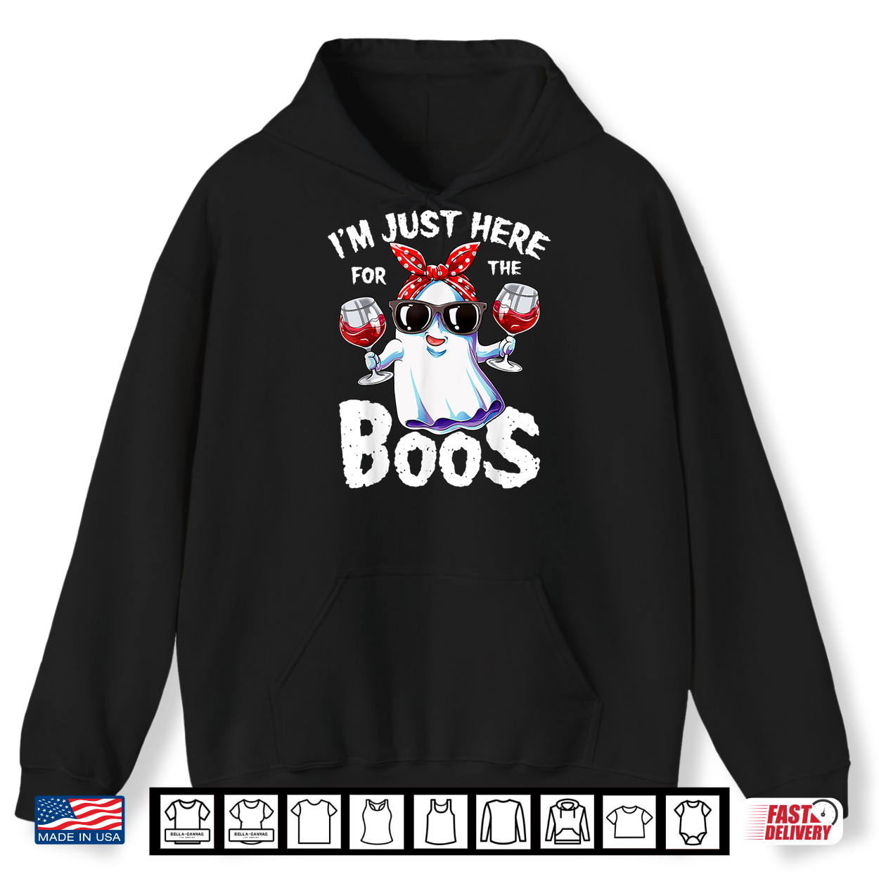 I’M Just Here For The Boos Funny Halloween Gifts Women Ghost Shirt I’M Just Here For The Boos Funny Halloween Gifts Women Ghost Shirt