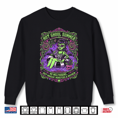 Sweatshirt Hot Ghoul Summer No Meltdowns Just Makup Shirt