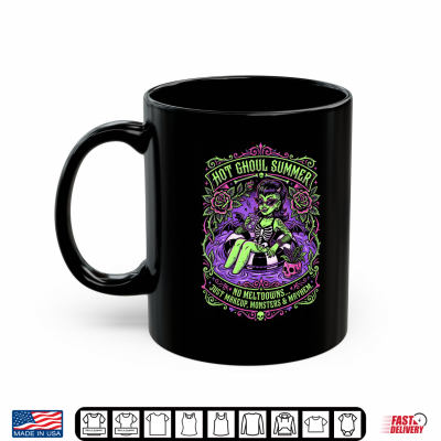 Mug Hot Ghoul Summer No Meltdowns Just Makup Shirt