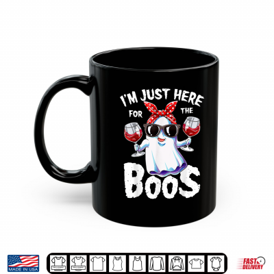 I'M Just Here For The Boos Funny Halloween Gifts Women Ghost Shirt 3 Mug Im Just Here For The Boos Funny Halloween Gifts Women Ghost Shirt