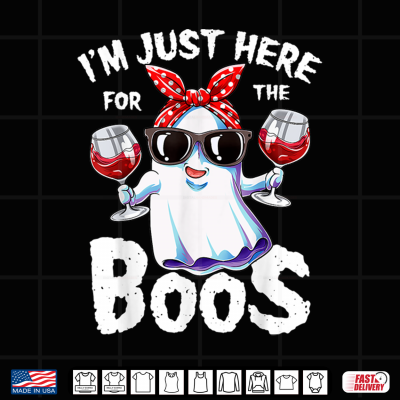 I'M Just Here For The Boos Funny Halloween Gifts Women Ghost Shirt 4 Design Im Just Here For The Boos Funny Halloween Gifts Women Ghost Shirt
