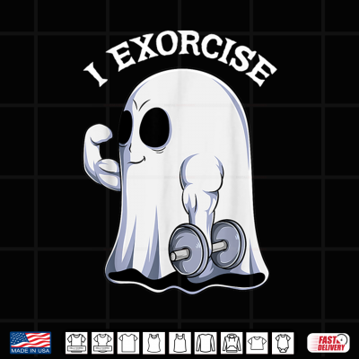 Design Ghost I Exorcise Funny Gym Exercise Workout Spooky Halloween Shirt