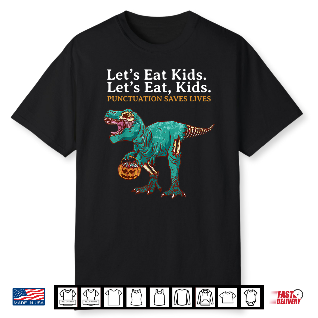 Lets Eat Kids Dinosaur Zombie Trick Treat Dinosaur English Shirt Lets Eat Kids Dinosaur Zombie Trick Treat Dinosaur English Shirt