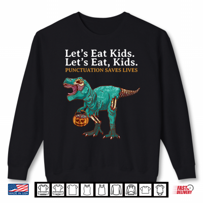 Lets Eat Kids Dinosaur Zombie Trick Treat Dinosaur English Shirt 2 Sweatshirt Lets Eat Kids Dinosaur Zombie Trick Treat Dinosaur English Shirt