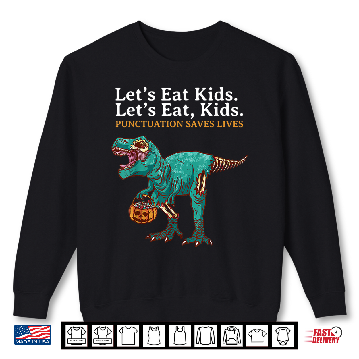 Lets Eat Kids Dinosaur Zombie Trick Treat Dinosaur English Shirt Lets Eat Kids Dinosaur Zombie Trick Treat Dinosaur English Shirt