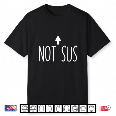 Not Sus Arrow Gaming Meme Matching Halloween Costume Funny Shirt