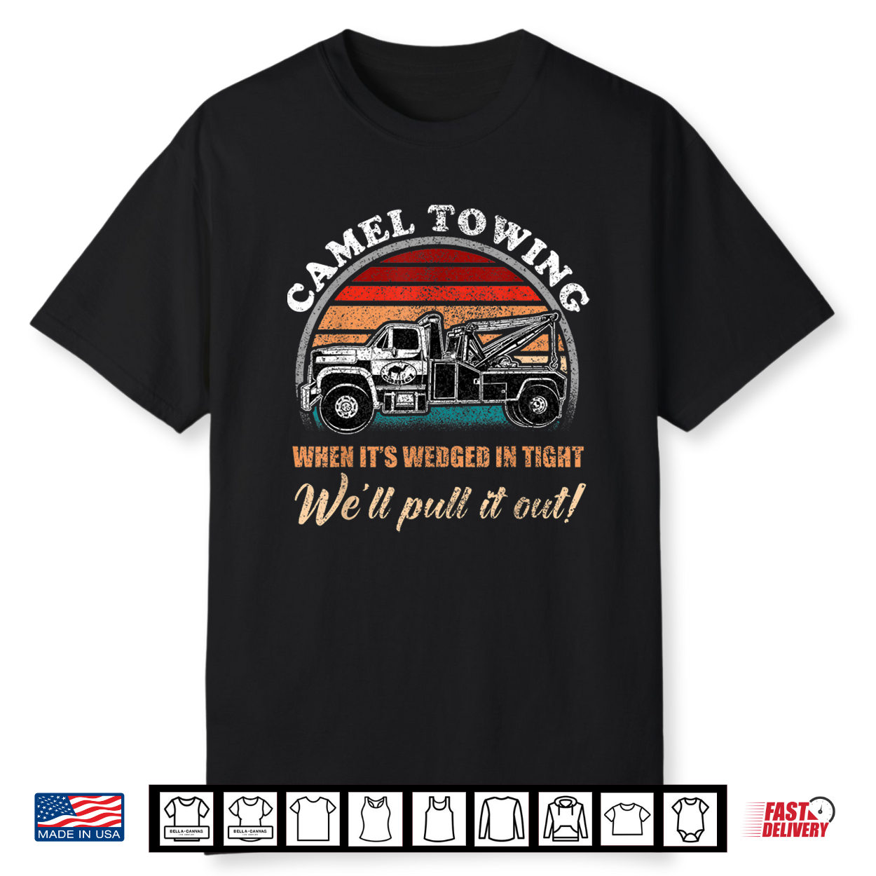 Vintage Camel Towing Humor Tow Truck Shirt