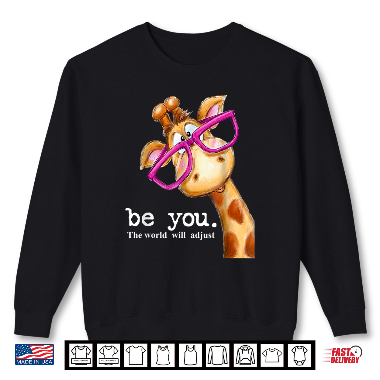 Be You The World Will Adjust Cute Giraffe With Glasses Shirt Be You The World Will Adjust Cute Giraffe With Glasses Shirt