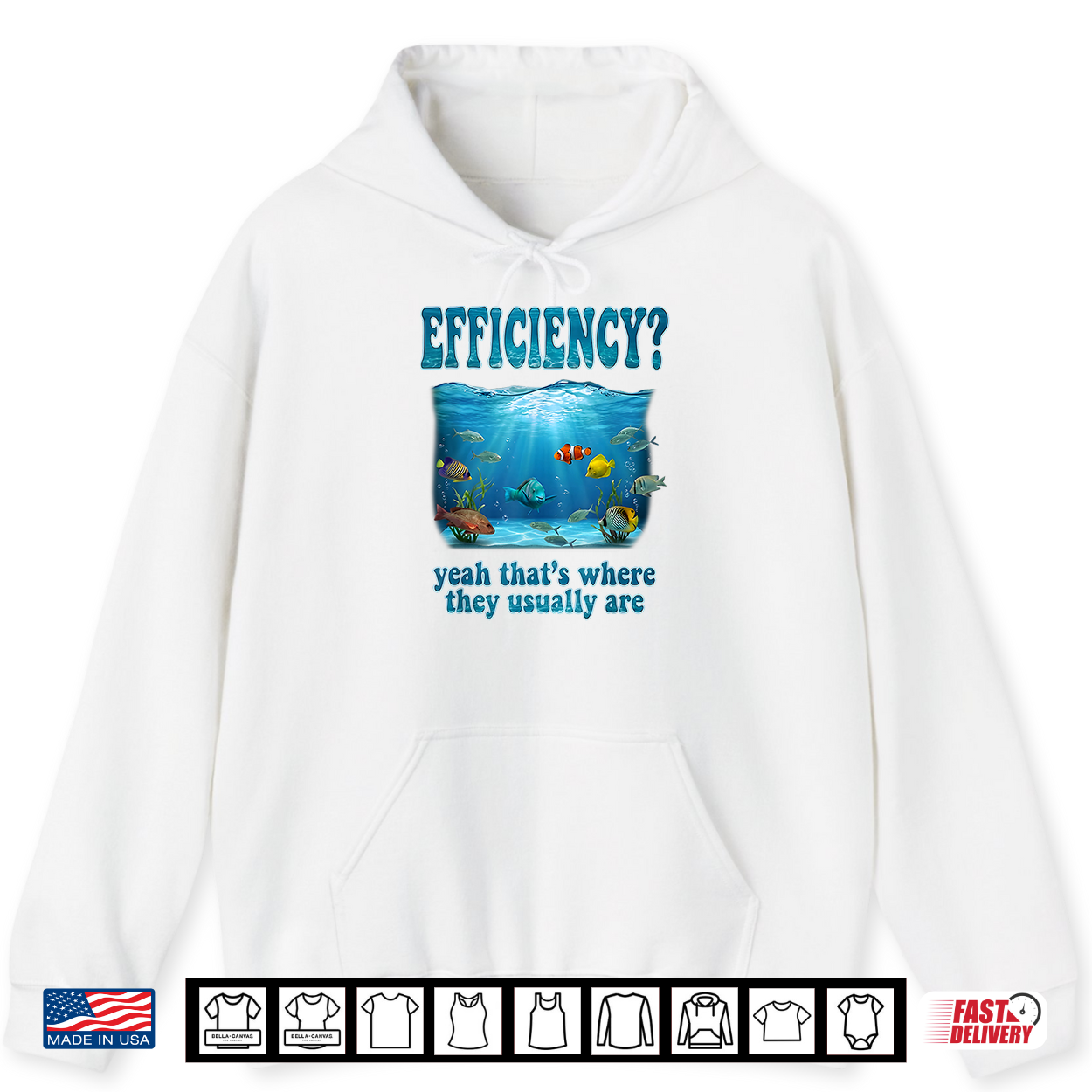 Efficiency Where They Usually Are Aquarium Fish Tank Shirt Efficiency Where They Usually Are Aquarium Fish Tank Shirt