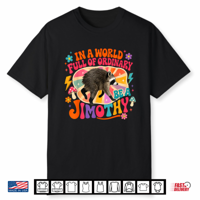 Jimothy Raccoon Jimothy From Seattle Shirt