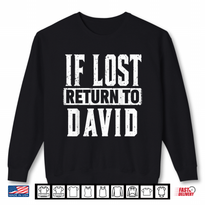 Sweatshirt If Lost Return To David Couple Matching Shirt