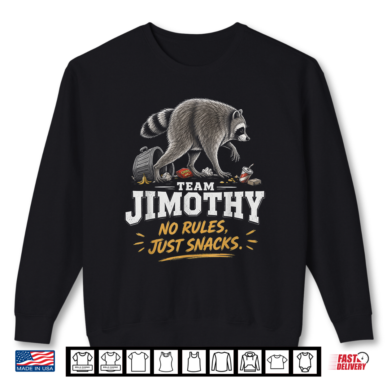 Jimothy No Rules Just Snacks Raccoon Vintage Shirt