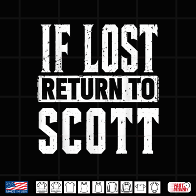 Design If Lost Return To Scott Couple Matching Shirt