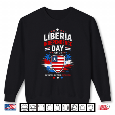 Sweatshirt Liberia Independence Day July 26 Liberia Flag Shirt