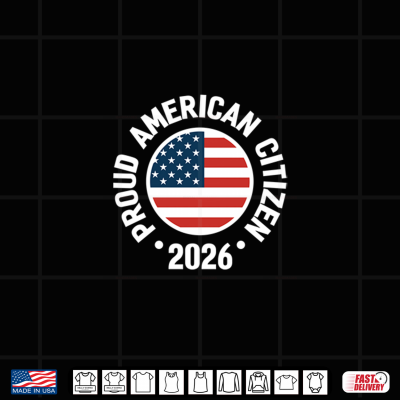 Design Proud New Citizen 2026 Us Citizenship American Flag Shirt