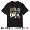 Wild About Pre K Teacher Student Back To School Shirt