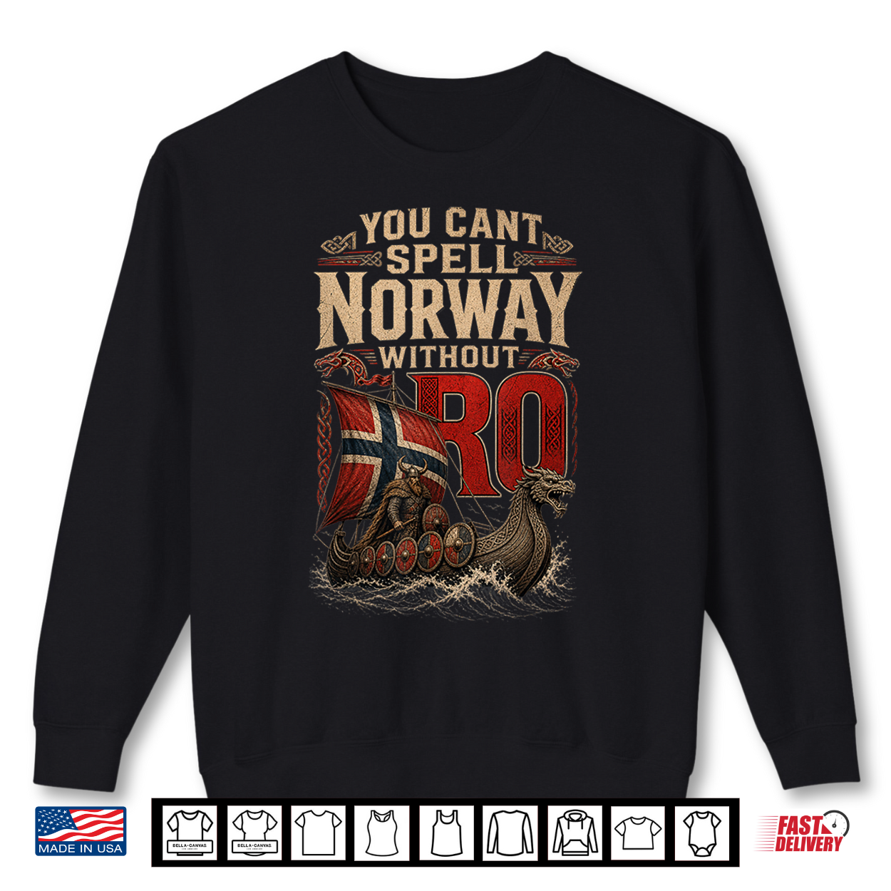 You Can’T Spell Norway Without Ro Longship Shirt