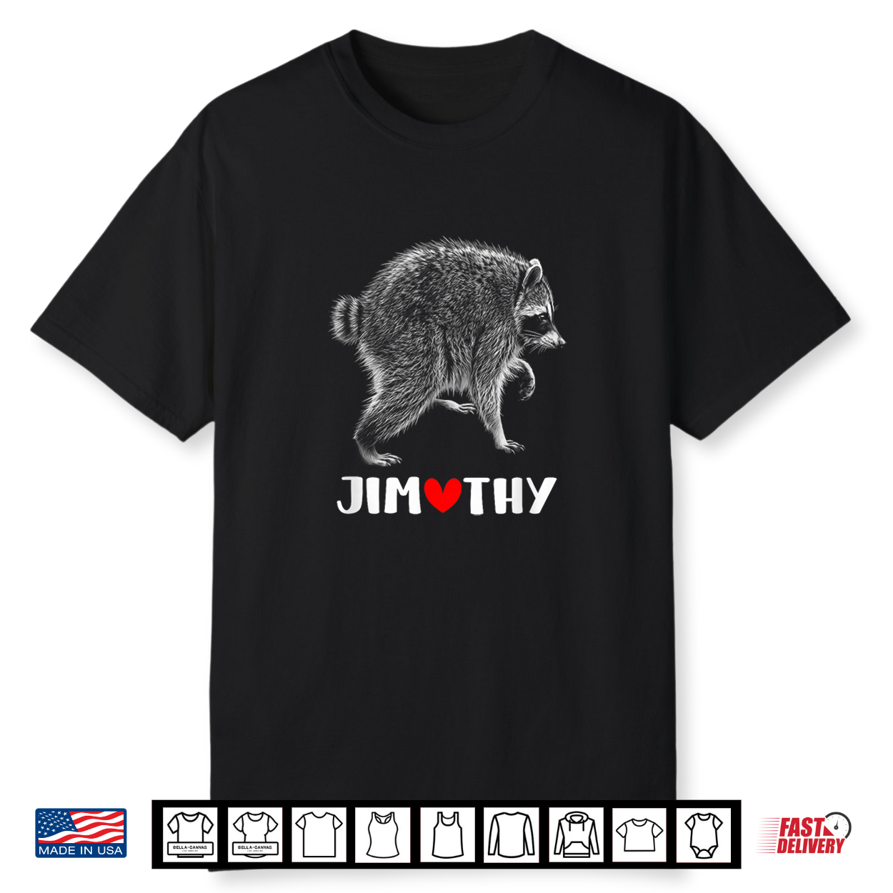 Jimothy Raccoon Lovers Jimothy The Raccoon Shirt Jimothy Raccoon Lovers Jimothy The Raccoon Shirt