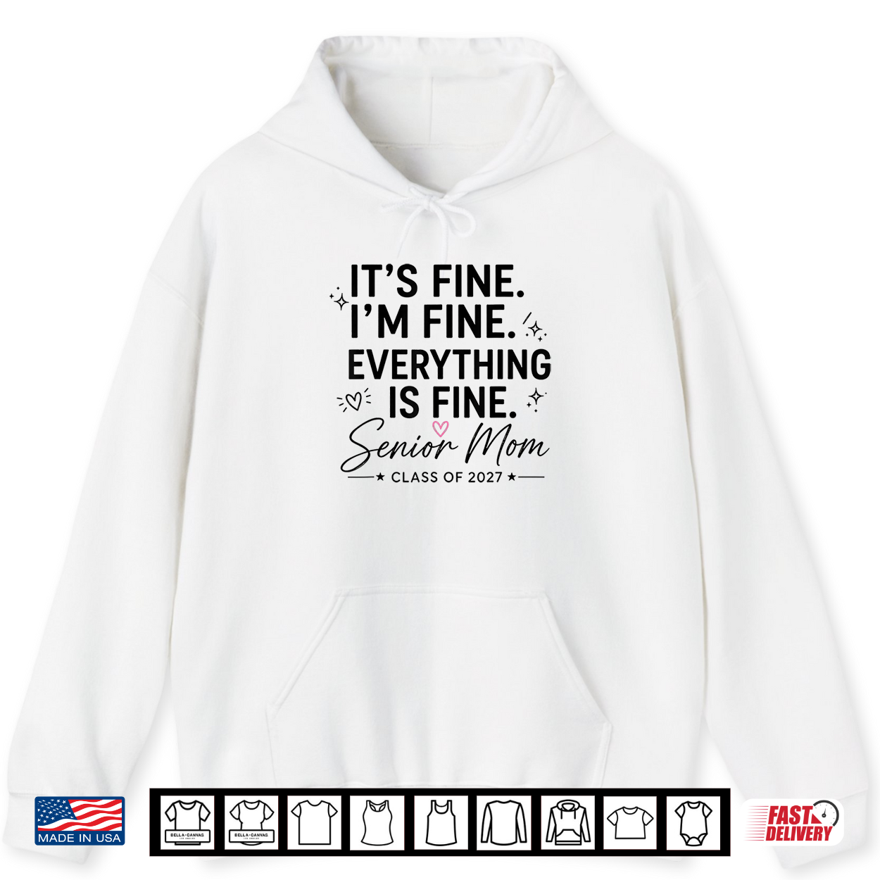 It’S Fine I’M Fine Everything Is Fine Senior Mom 2027 Shirt