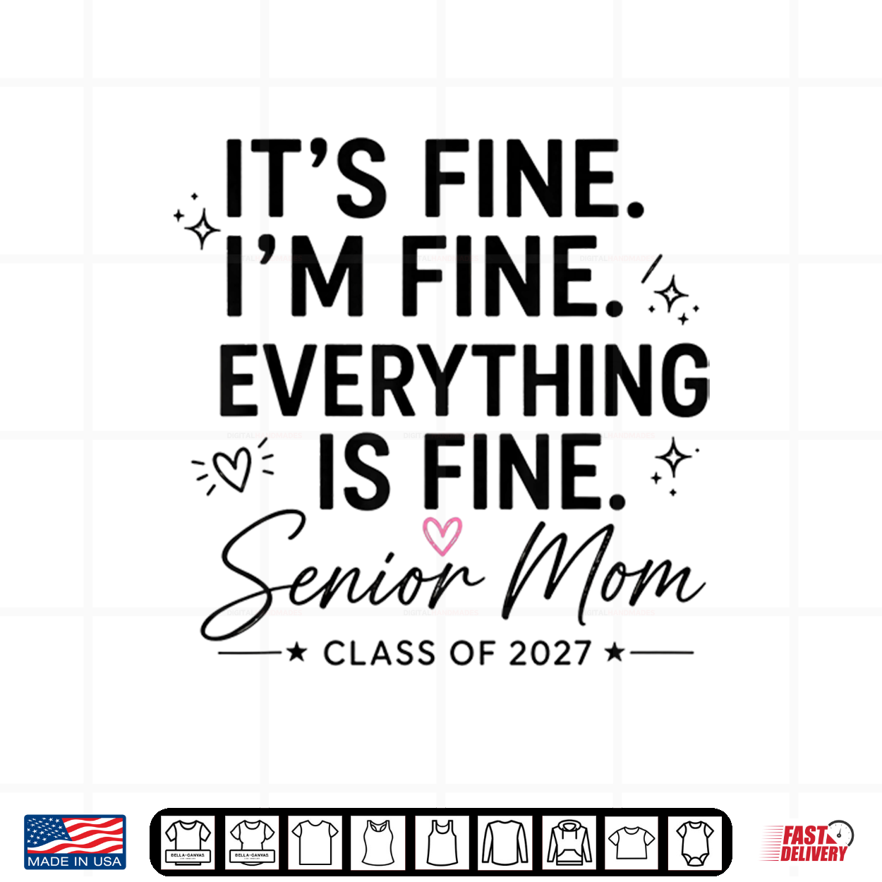 It’S Fine I’M Fine Everything Is Fine Senior Mom 2027 Shirt