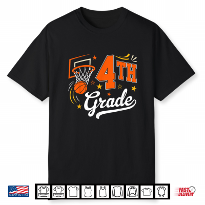 Funny Basketball 4Th Grade Back To School Teacher Student Shirt