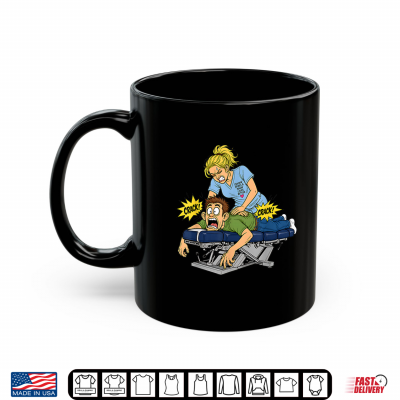 Mug Funny Doctor of Chiropractor Adjustment Shirt