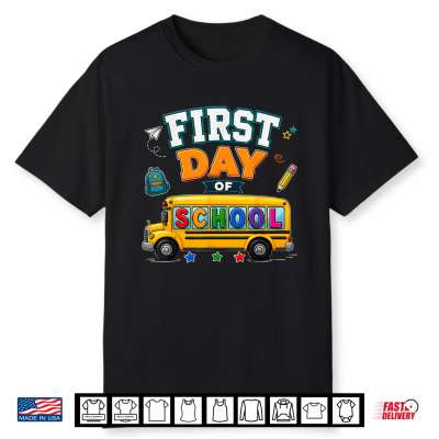 Funny First Day Of School Teacher Back To School Girls Boys Shirt