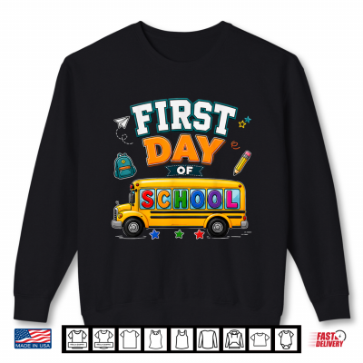 Funny First Day Of School Teacher Back To School Girls Boys Shirt 2 Sweatshirt Funny First Day of School Teacher Back to School Girls Boys Shirt