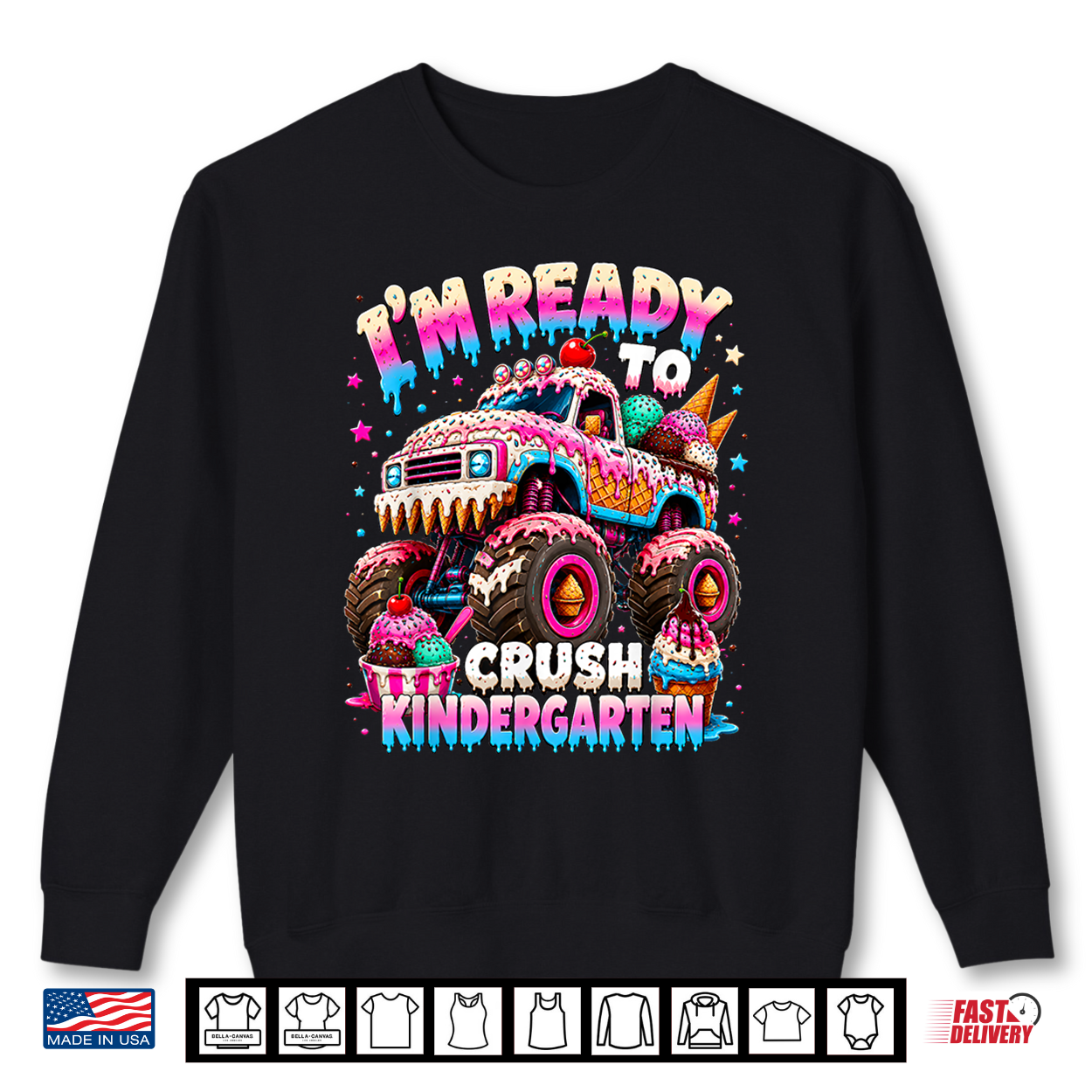 I’M Ready To Crush Kindergarten Ice Cream Monster Truck Shirt I’M Ready To Crush Kindergarten Ice Cream Monster Truck Shirt