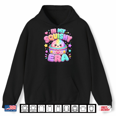 In My Squishy Era Cute Kawaii Shirt 1 Hoodie In My Squishy Era Cute Kawaii Shirt