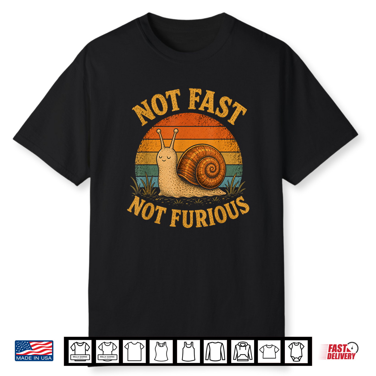 Not Fast Not Furious Funny Snail Pace Retro Sunset Shirt Not Fast Not Furious Funny Snail Pace Retro Sunset Shirt