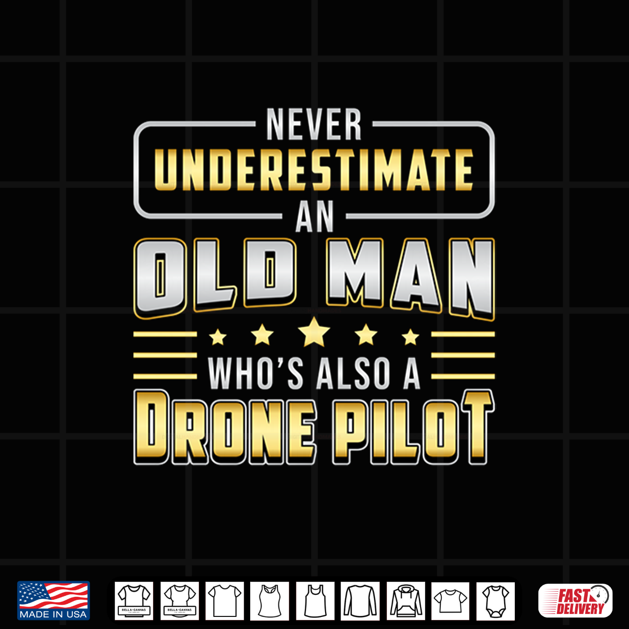 Mens Never Underestimate An Old Man Quadcopter Drones Drone Pilot Performance Shirt